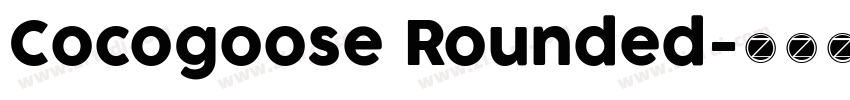 Cocogoose Rounded字体转换 Cocogoose Rounded字体转换